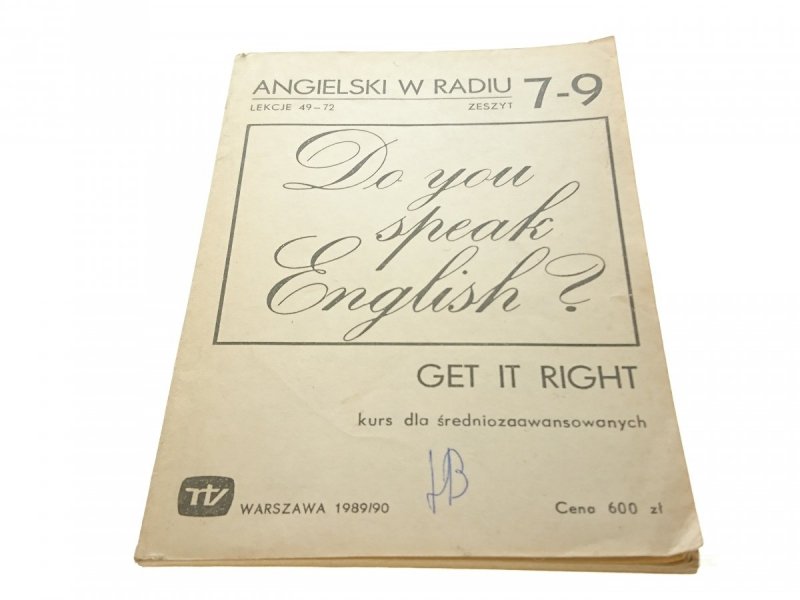 DO YOU SPEAK ENGLISH? LEKCJE 49-72 ZESZYT 7-9 GET
