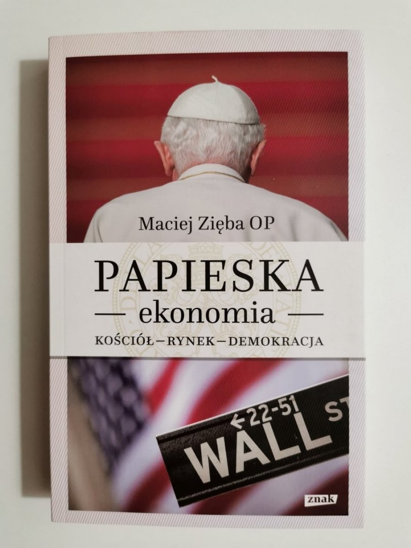 PAPIESKA EKONOMIA - Maciej Zięba OP 2016