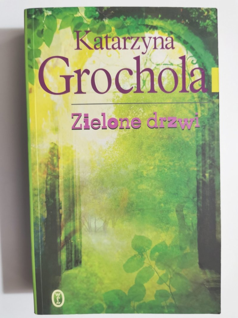 ZIELONE DRZWI - Katarzyna Grochola