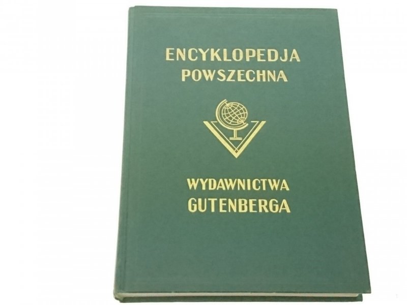 WIELKA ILUSTROWANA ENCYKLOPEDJA POWSZECHNA TOM 4