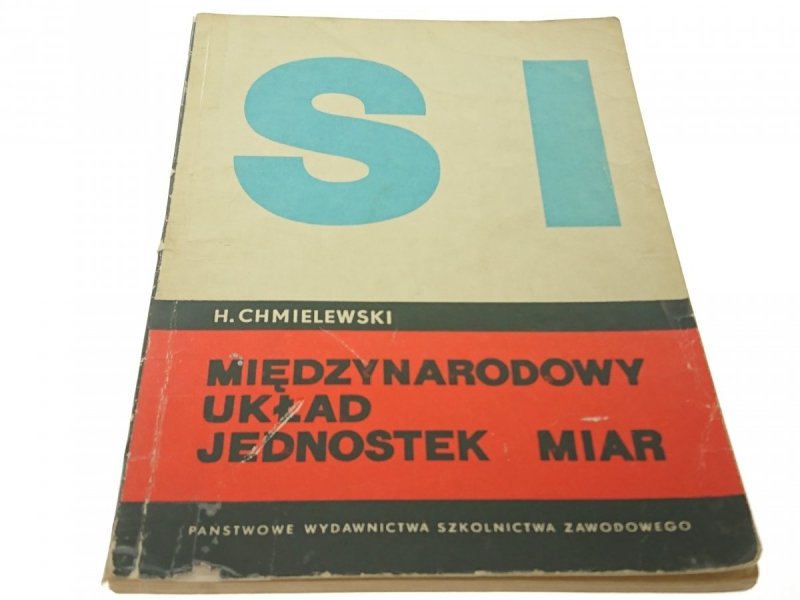 MIĘDZYNARODOWY UKŁAD JEDNOSTEK MIAR SI (1969)