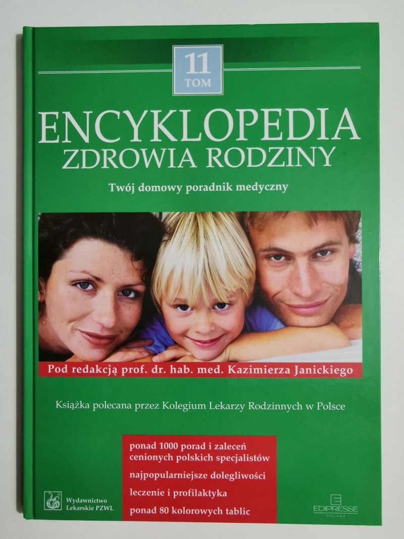 ENCYKLOPEDIA ZDROWIA RODZINY TOM 11 2005