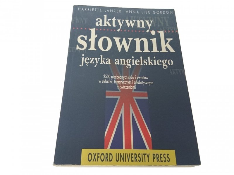 AKTYWNY SŁOWNIK JĘZYKA ANGIELSKIEGO - Lanzer 1995