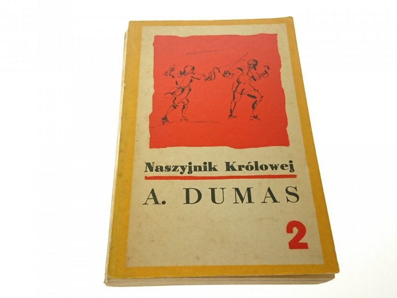 NASZYJNIK KRÓLOWEJ TOM 2 - Aleksander Dumas (1968)