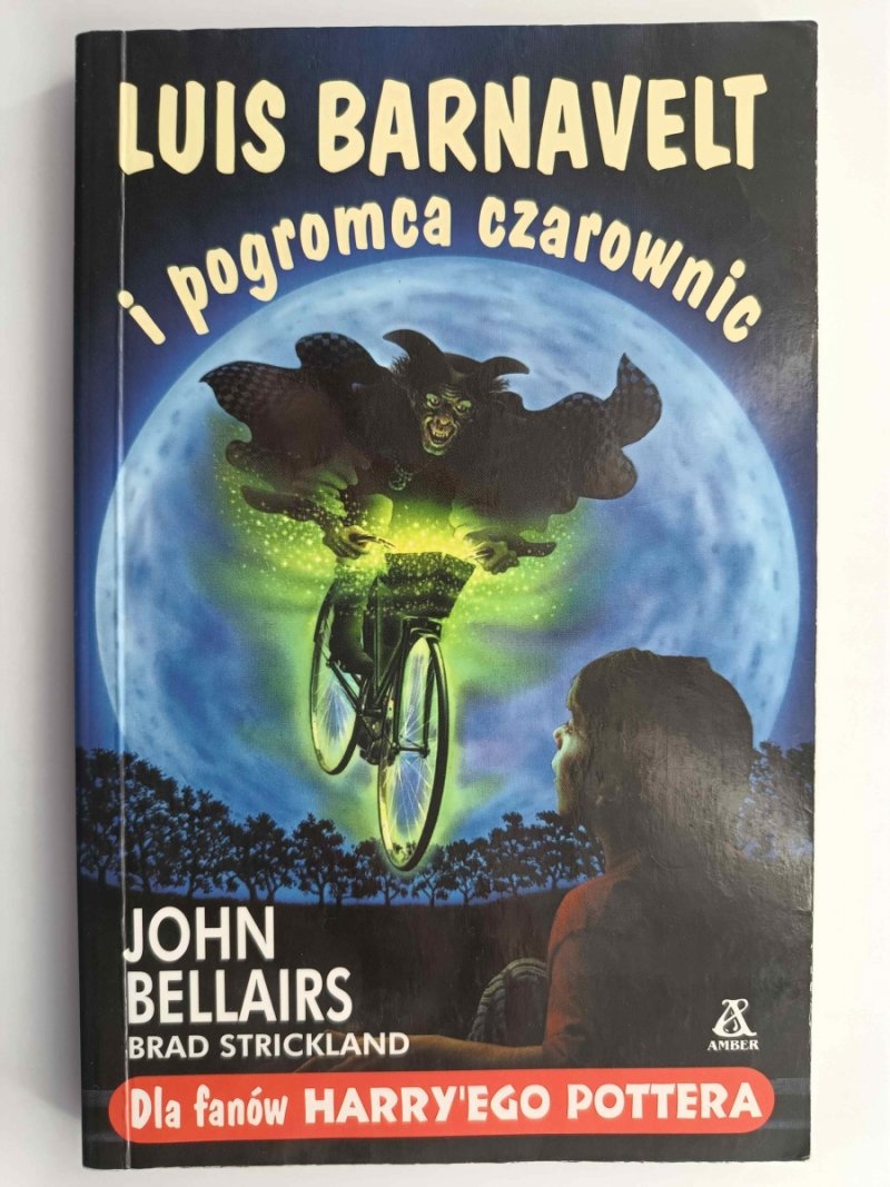 LUIS BERNAVELT I POGROMCA CZAROWNIC - John Bellairs