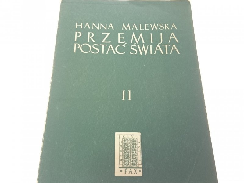 PRZEMIJA POSTAĆ ŚWIATA CZ. II - Hanna Malewska '54