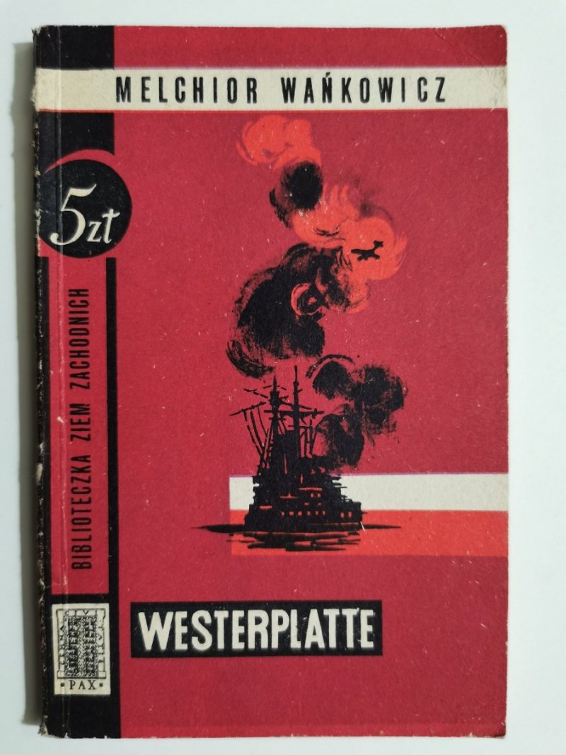 WESTERPLATTE - Melchior Wańkowicz 
