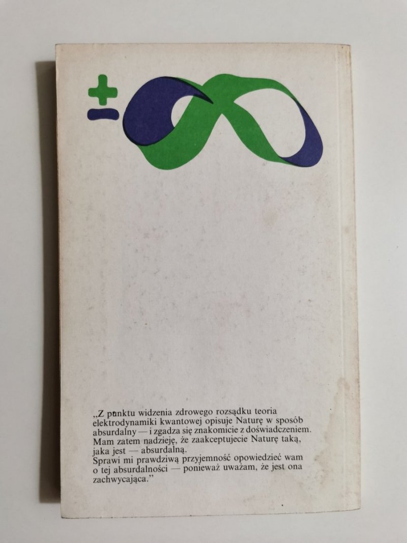 QED OSOBLIWA TEORIA ŚWIATŁA I MATERII - Richard P. Feynman 1992