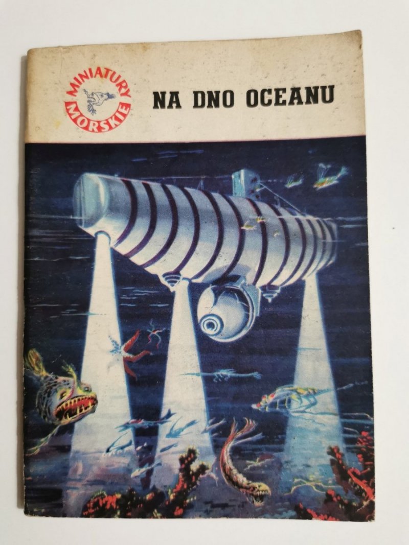 MINIATURY MORSKIE. NA DNO OCEANU - Jerzy Pietkiewicz 1963