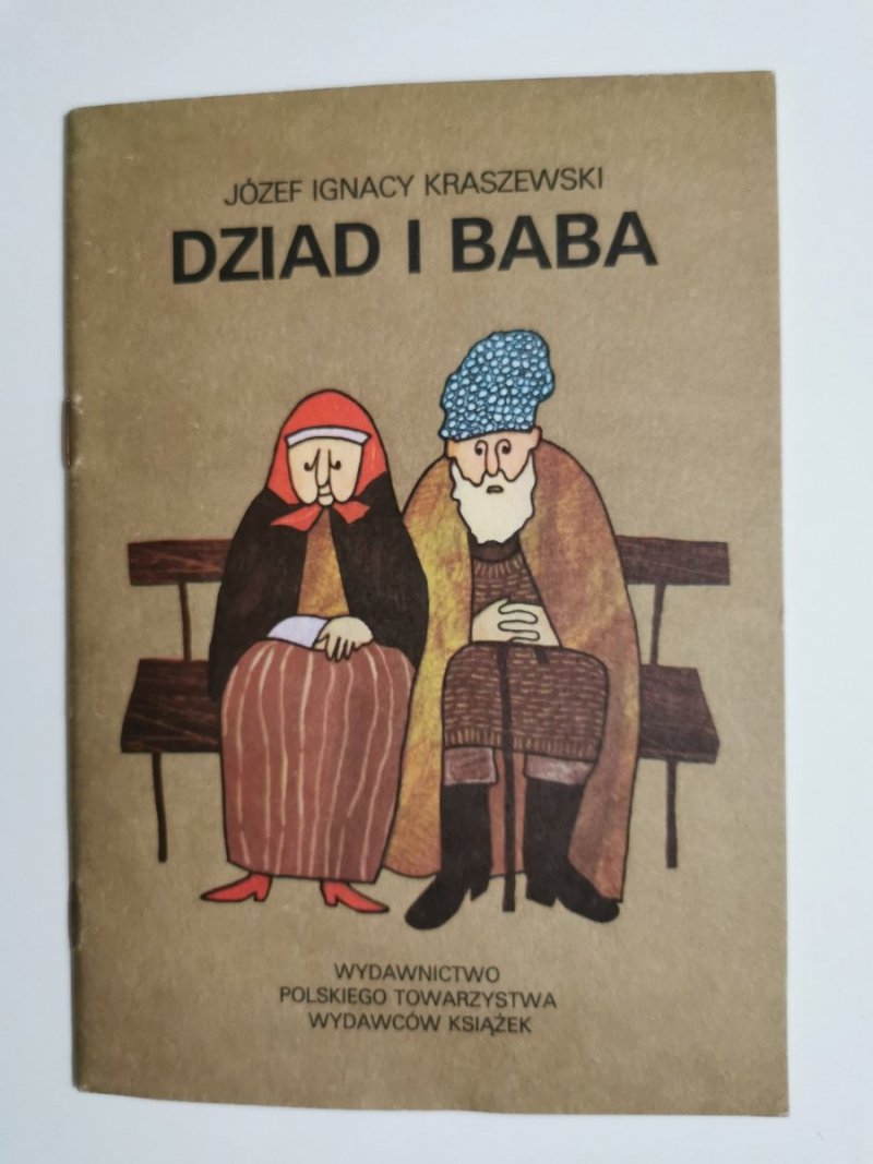 DZIAD I BABA - Józef Ignacy Kraszewski 1985