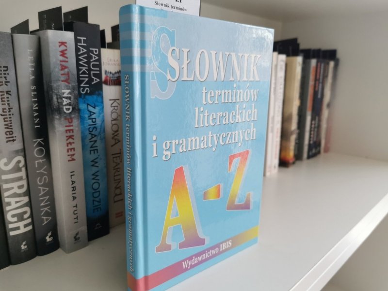 Słownik terminów literackich i gramatycznych A-Z