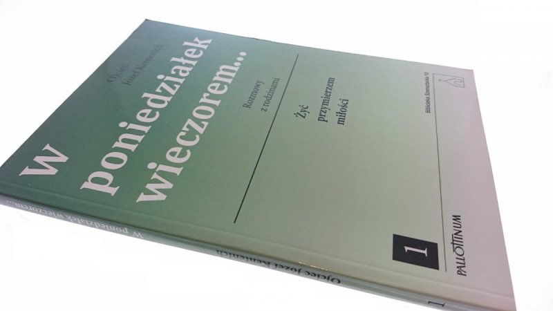 W PONIEDZIAŁEK WIECZOREM... ROZMOWY Z RODZINAMI