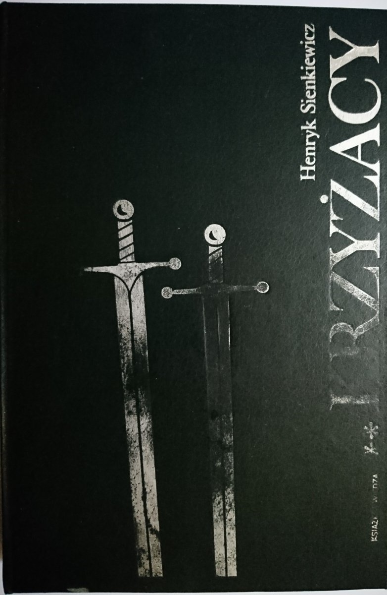 KRZYŻACY TOM II - Henryk Sienkiewicz 1988