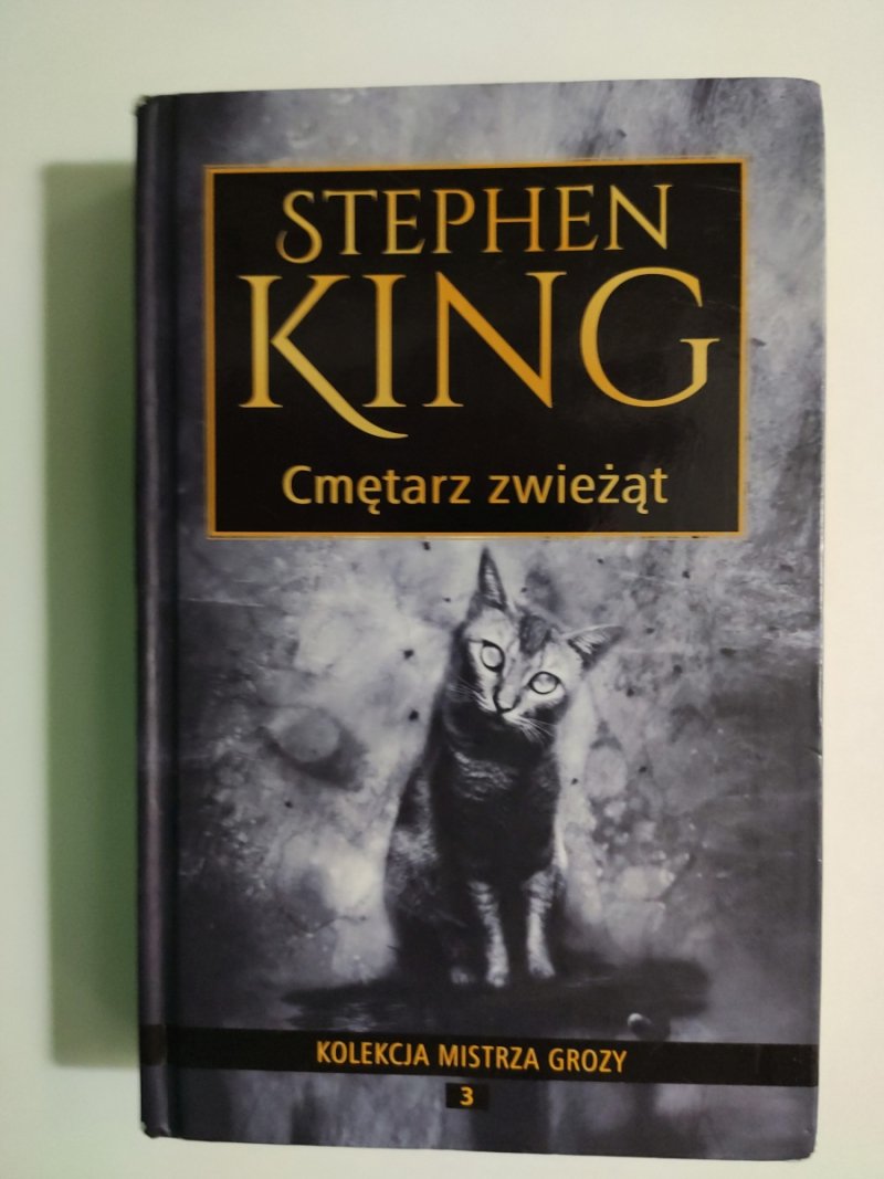 CMENTARZ ZWIEŻĄT TOM 3 - Stephen King