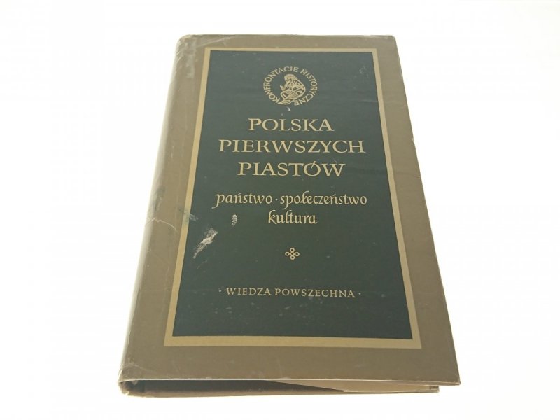 POLSKA PIERWSZYCH PIASTÓW - Red. Manteuffel 1968