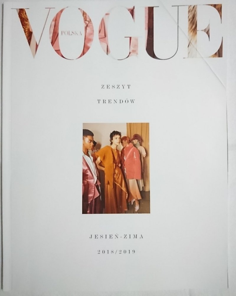 VOGUE POLSKA ZESZYT TRENDÓW JESIEŃ-ZIMA 2018/2019