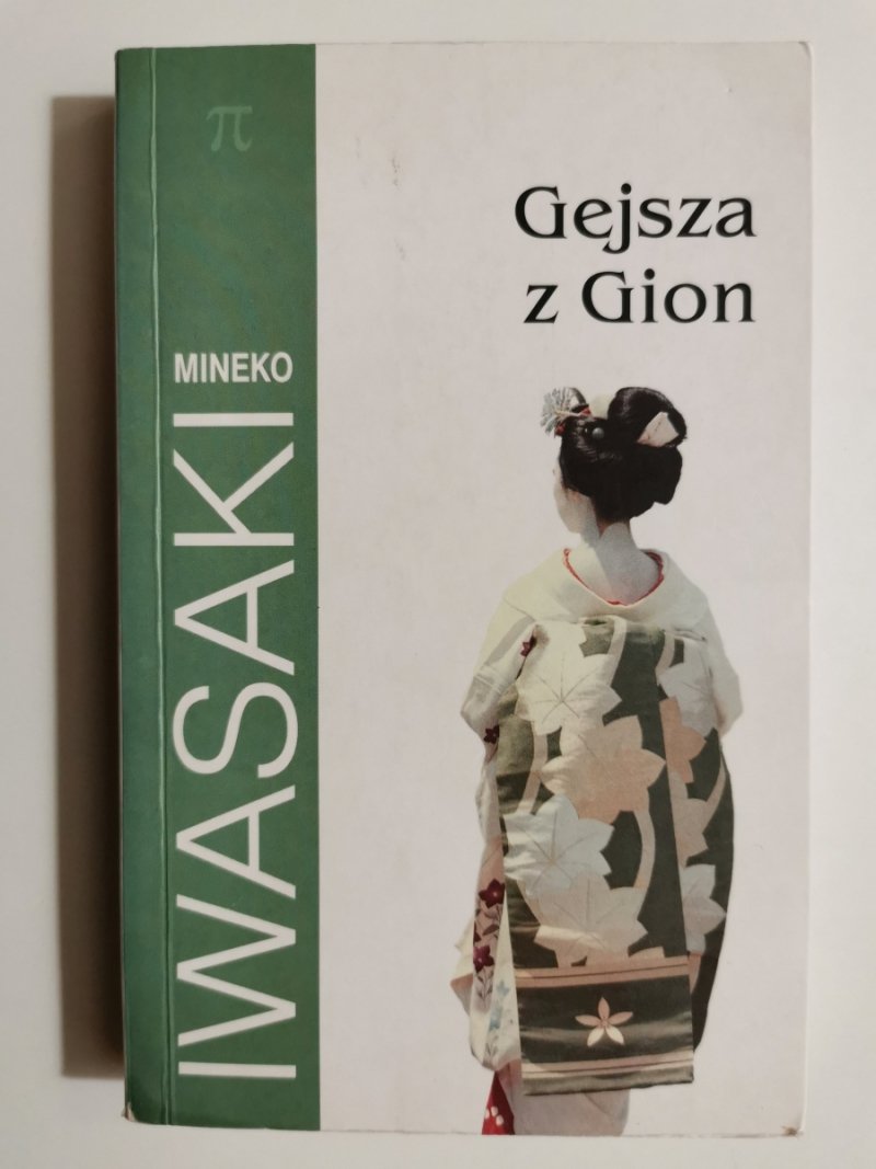 GEJSZA Z GION - Mineko Iwasaki