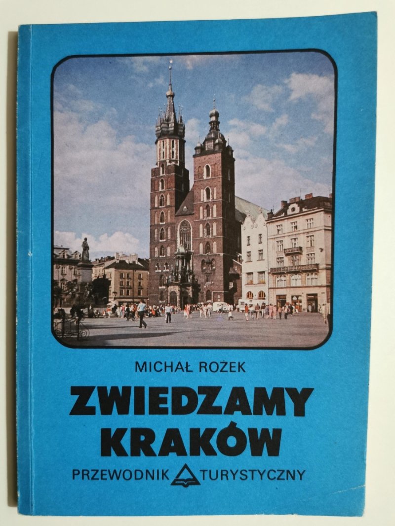 ZWIEDZAMY KRAKÓW. PRZEWODNIK - Michał Rożek