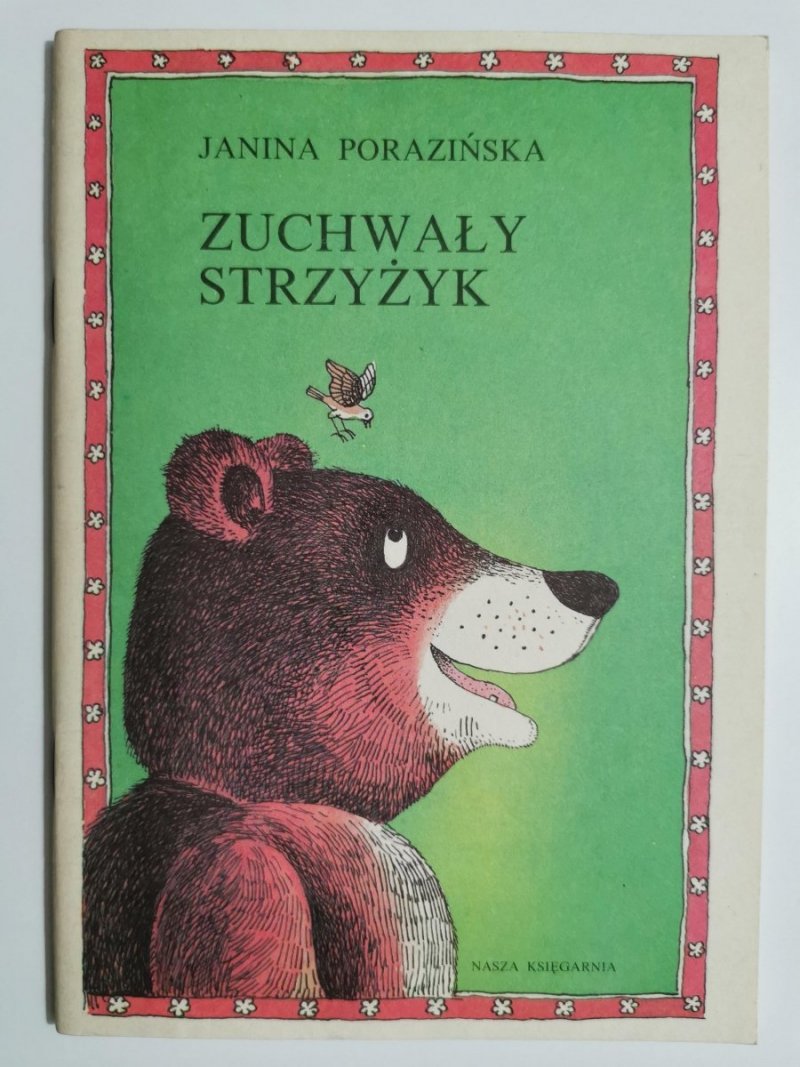ZUCHWAŁY STRZYŻYK - Janina Porazińska 1986