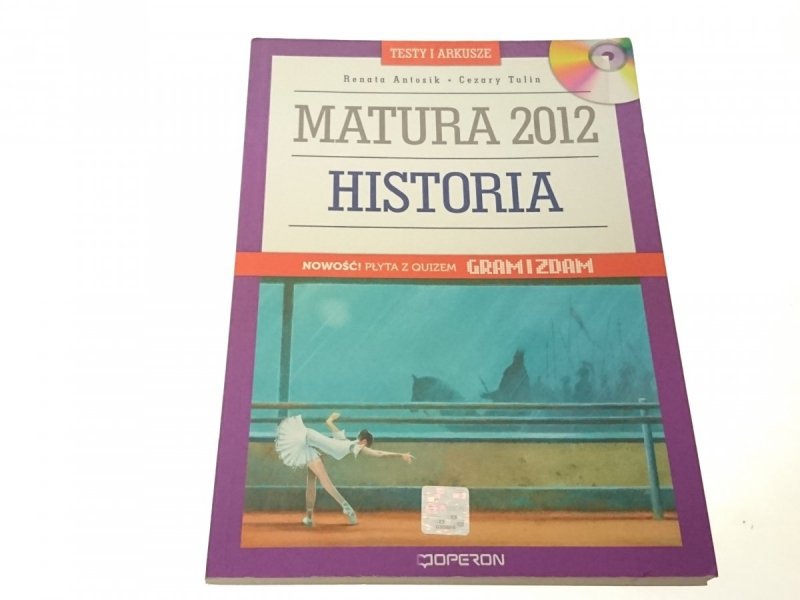 MATURA 2012 HISTORIA - Renata Antosik 2011