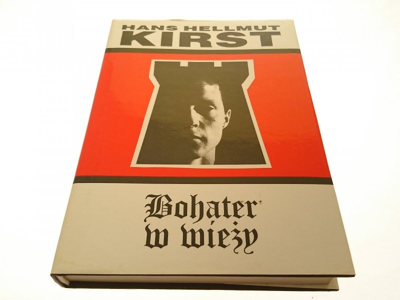 BOHATER W WIEŻY - Hans Hellmut Kirst 1994