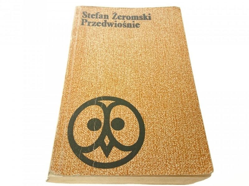 PRZEDWIOŚNIE - Stefan Żeromski 1978
