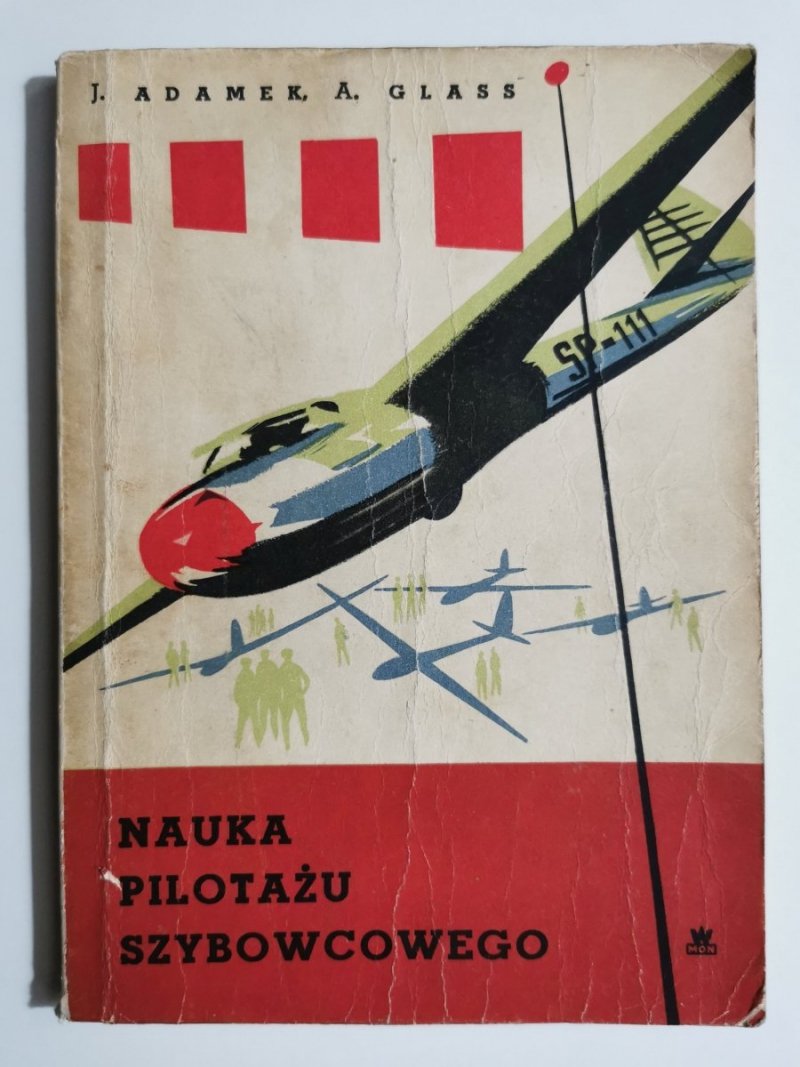NAUKA PILOTAŻU SZYBOWCOWEGO - J. Adamek 