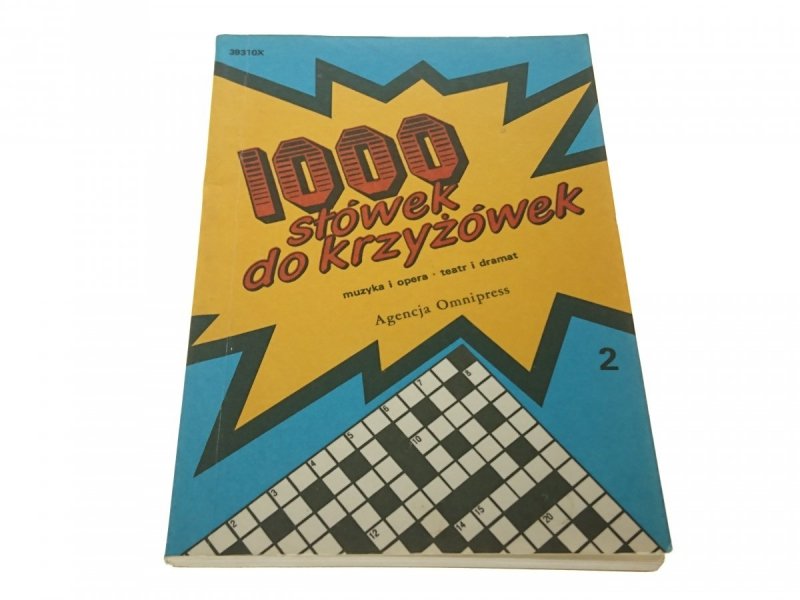 1000 SŁÓWEK DO KRZYŻÓWEK. MUZYKA I OPERA... 2 1992