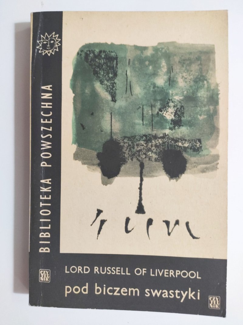 POD BICZEM SWASTYKI - Lord Russell of Liverpool