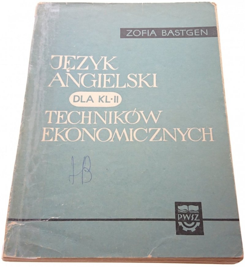 JĘZYK ANGIELSKI DLA KL II TECHNIKÓW EKONOMICZNYCH
