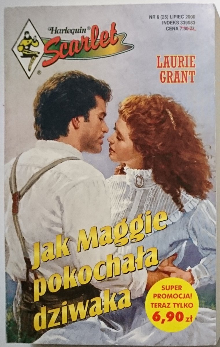 JAK MAGGIE POKOCHAŁA DZIWAKA - Laurie Grant 2000