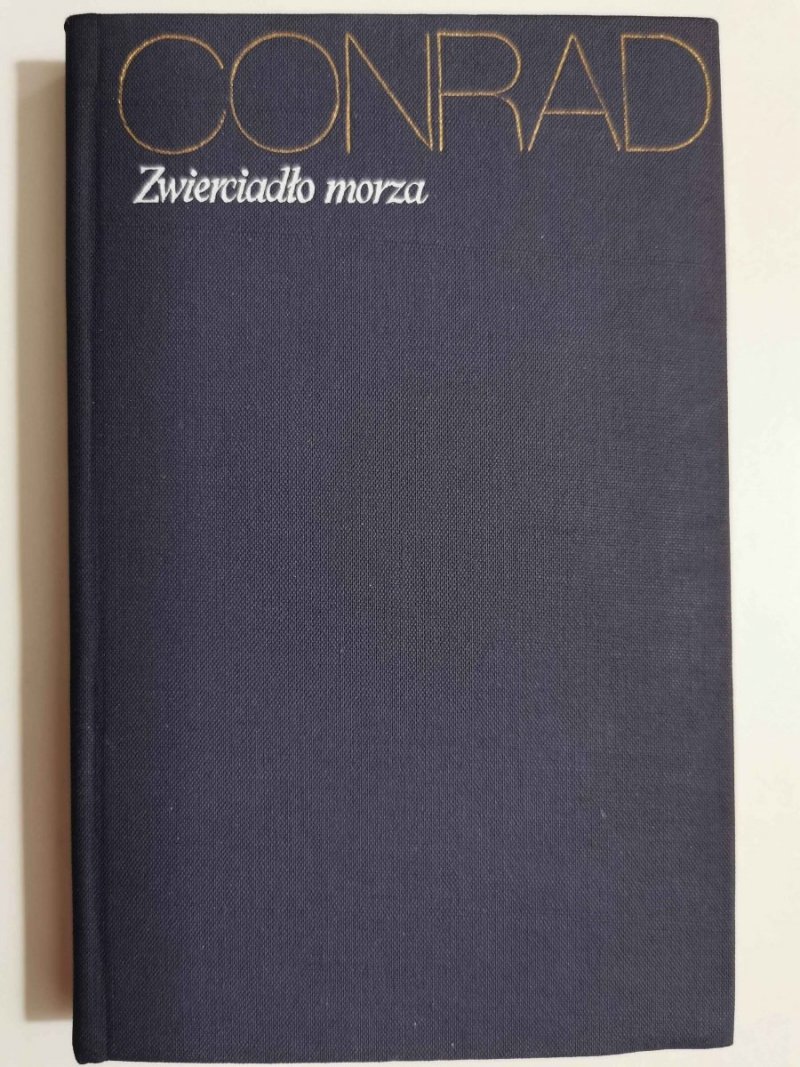 ZWIERCIADŁO MORZA - Joseph Conrad 1972