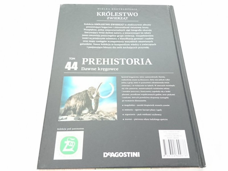 WIELKA ENCYKLOPEDIA. KRÓLESTWO ZWIERZĄT TOM 44 PREHISTORIA. DAWNE KRĘGOWCE