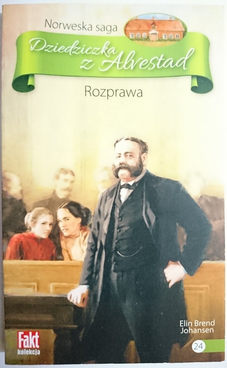 DZIEDZICZKA Z ALVESTAD TOM 24 ROZPRAWA 2016