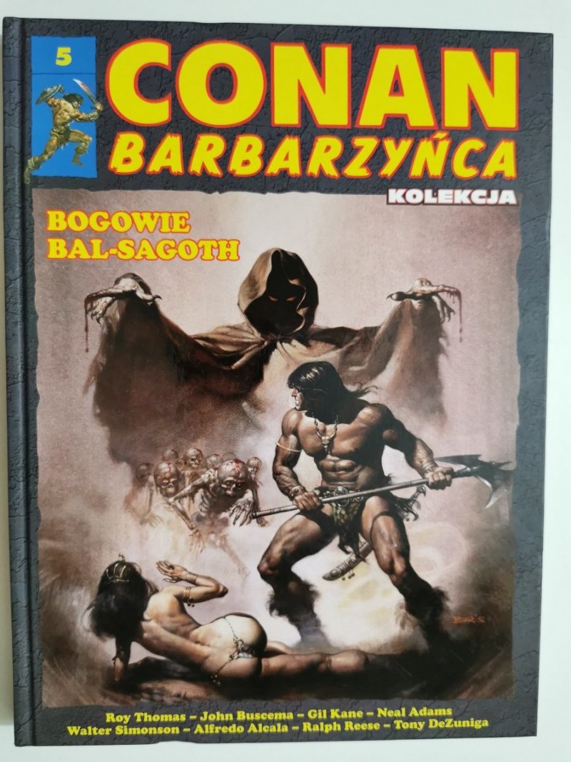 CONAN BARBARZYŃCA TOM 5 BOGOWIE BAL-SAGOTH 2018