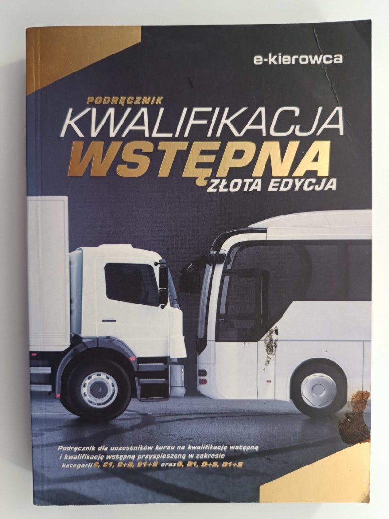 PODRĘCZNIK KWALIFIKACJA WSTĘPNA. ZŁOTA EDYCJA - Monika Łaski