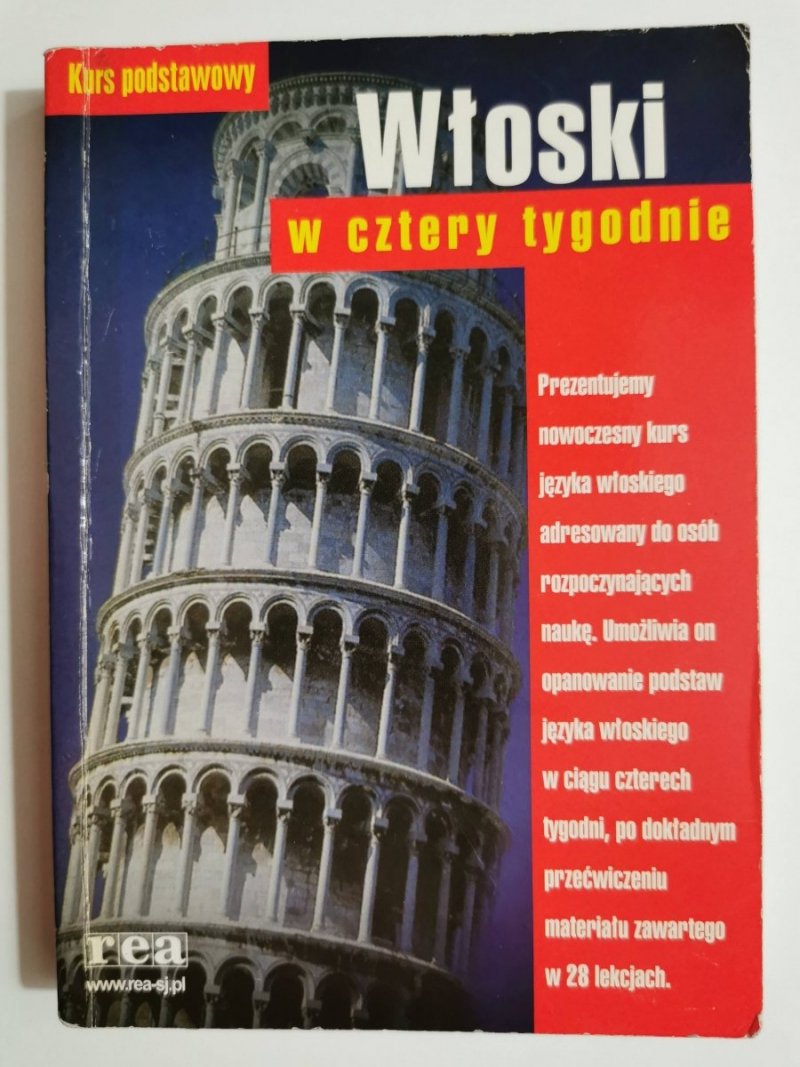 WŁOSKI W CZTERY TYGODNIE. KURS PODSTAWOWY 2005