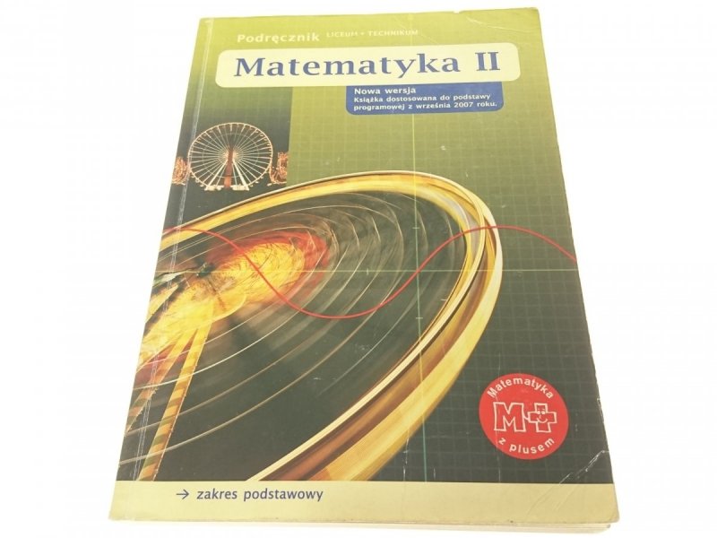 MATEMATYKA II PODRĘCZNIK - Dobrowolska (2008)