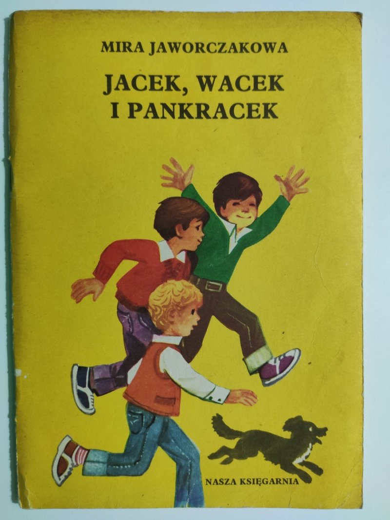 JACEK, WACEK I PANKRACEK - Mira Jaworczakowa