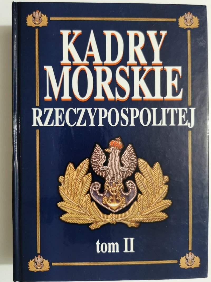 KADRY MORSKIE RZECZYPOSPOLITEJ TOM II 1996