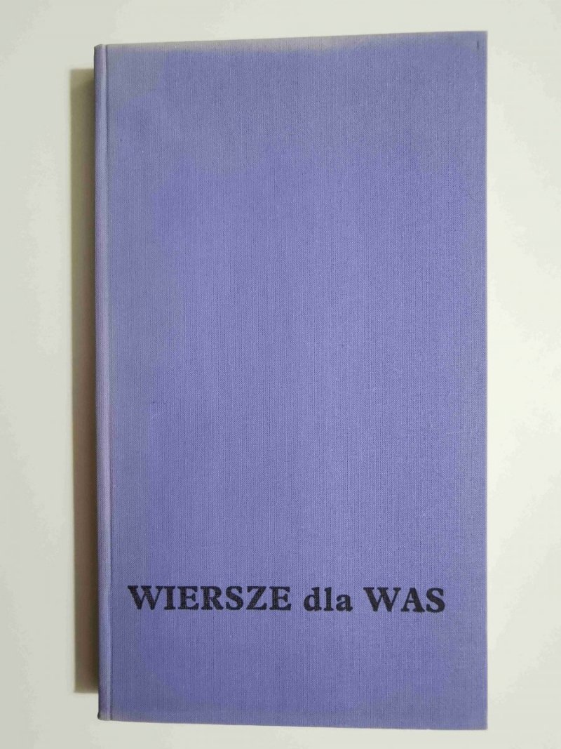 WIERSZE DLA WAS - Jan St. Kopczewski 1981