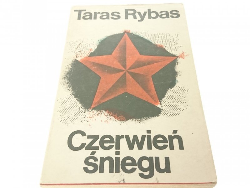 CZERWIEŃ ŚNIEGU - Taras Rybas 1978