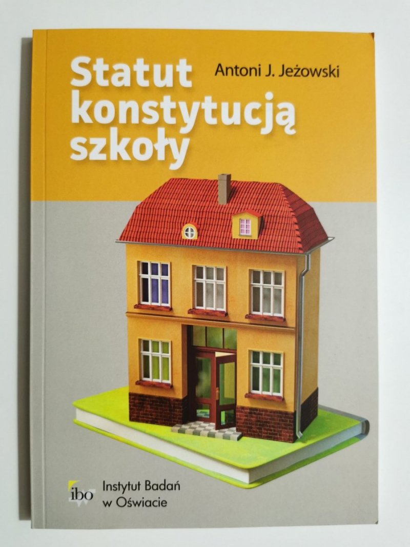 STATUT KONSTYTUCJĄ SZKOŁY - Antoni J. Jeżowski 2017