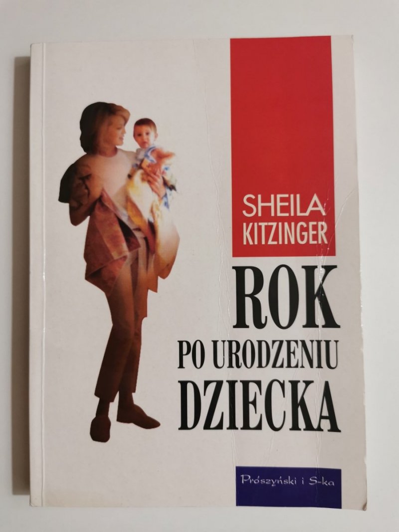 ROK PO URODZENIU DZIECKA - Sheila Kitzinger 2000