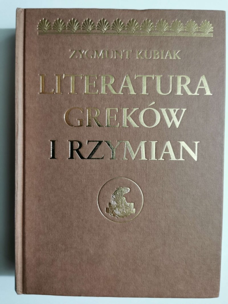 LITERATURA GREKÓW I RZYMIAN - Zygmunt Kubiak