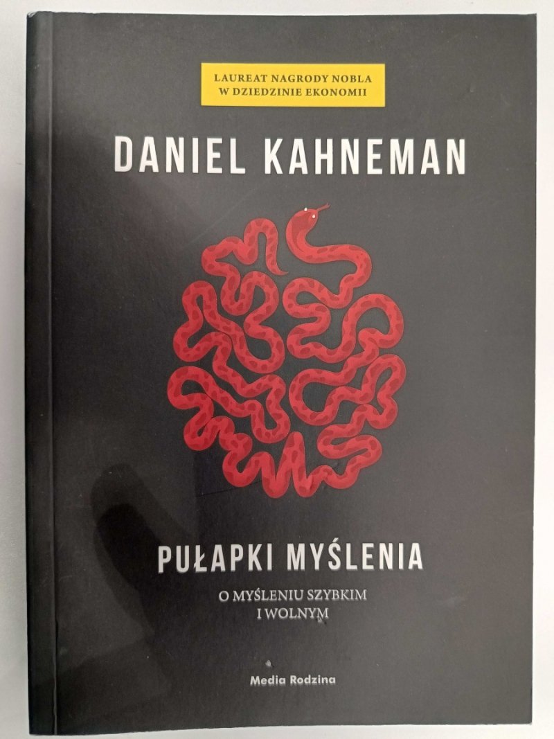 PUŁAPKI MYŚLENIA - Daniel Kahneman