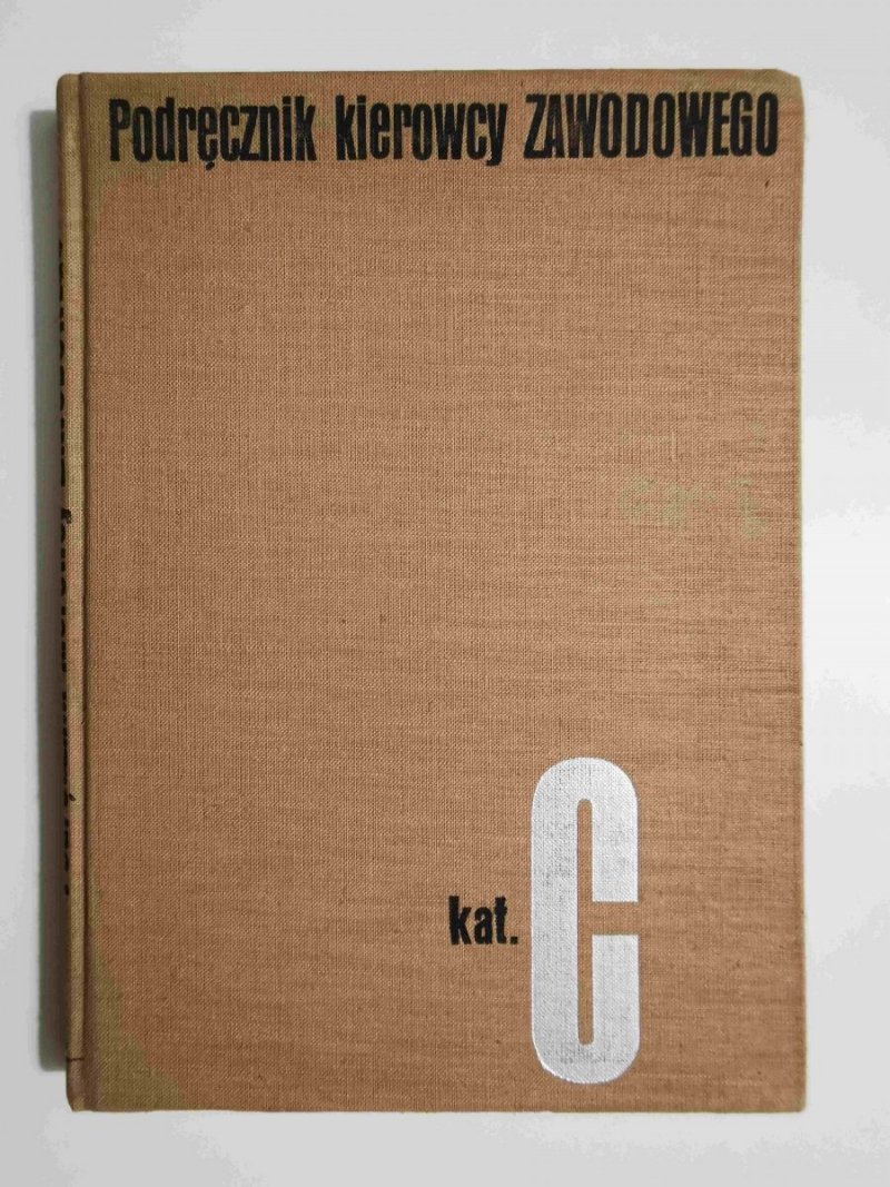 Podręcznik kierowcy zawodowego kat. C - 1972