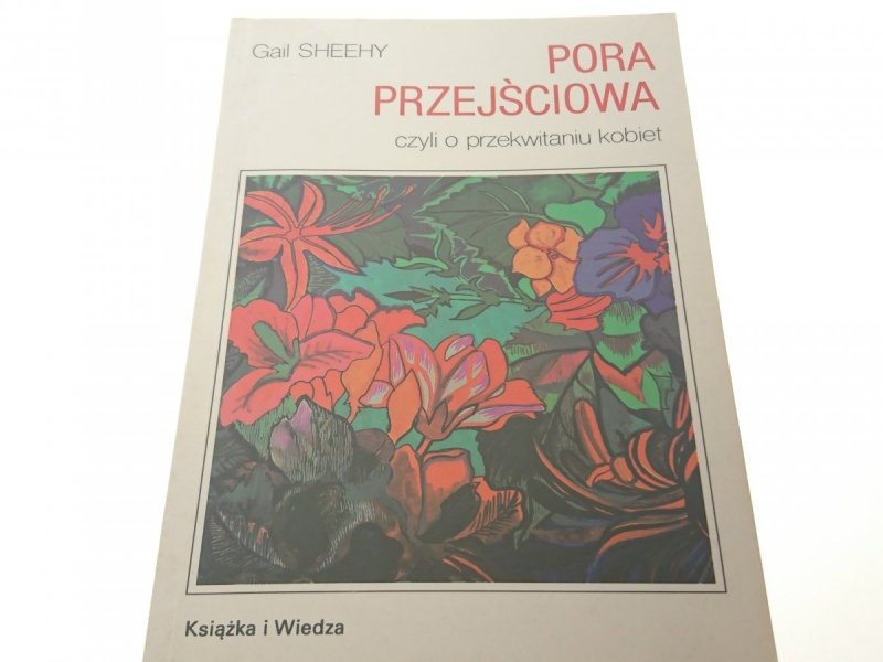 PORA PRZEJŚCIOWA - Gail Sheehy