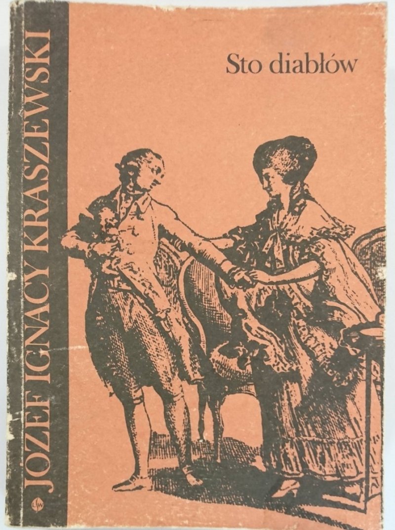 STO DIABŁÓW - Józef Ignacy Kraszewski 1982