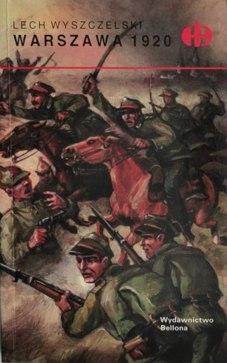 WARSZAWA 1920 - Lech Wyszczelski